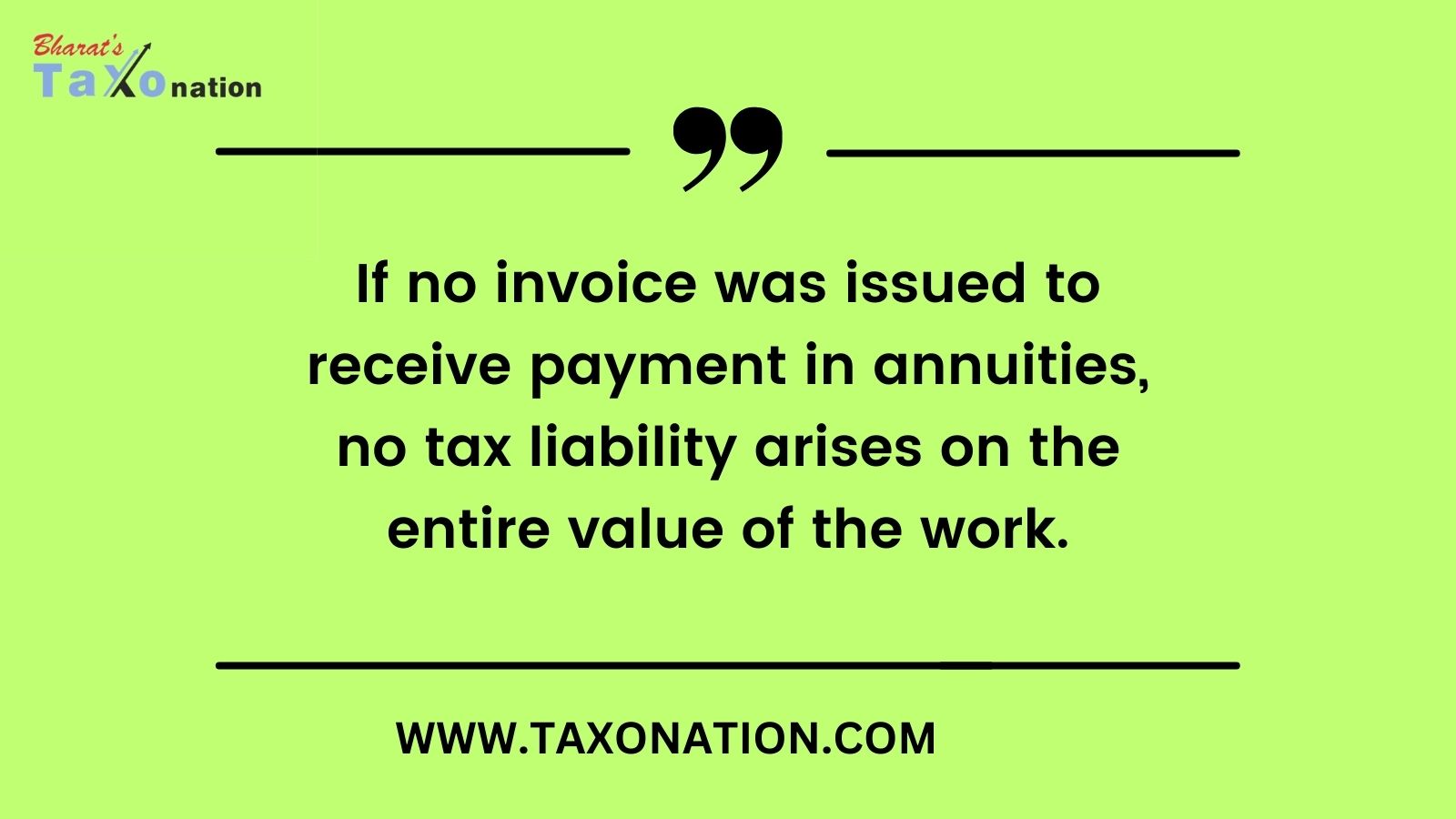 No Tax on Entire Contract Value Without Invoice. GST Case Law KNR
