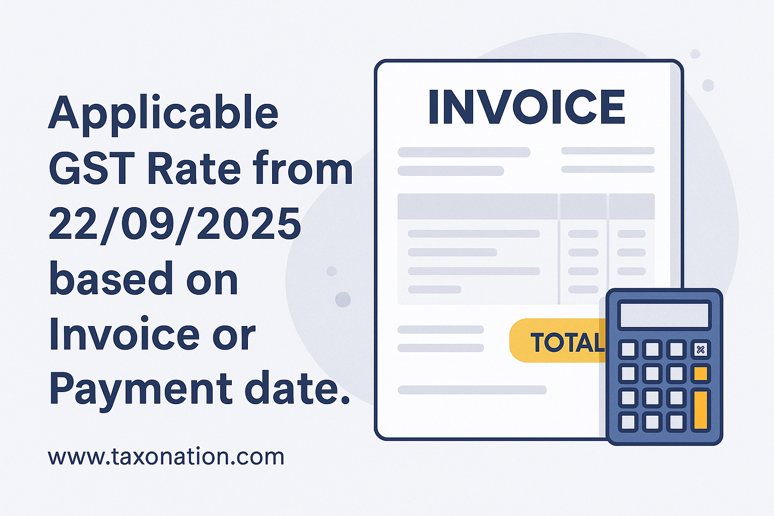 Applicable GST Rate from 22/09/2025 based on Invoice or Payment date.