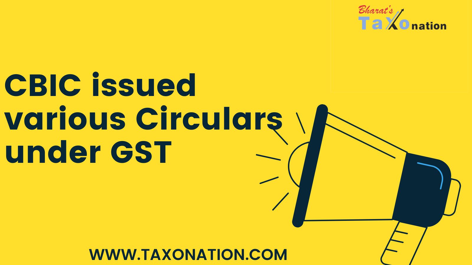 CBIC Issued Various Circulars Under GST | Gst Circular | Circular ...