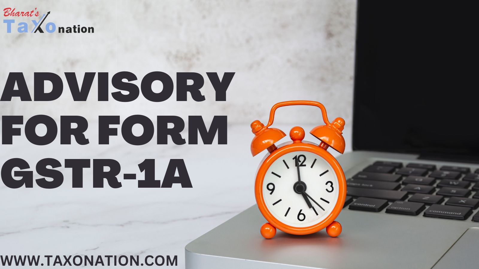 Important Advisory issued by GSTN-Advisory for FORM GSTR-1A