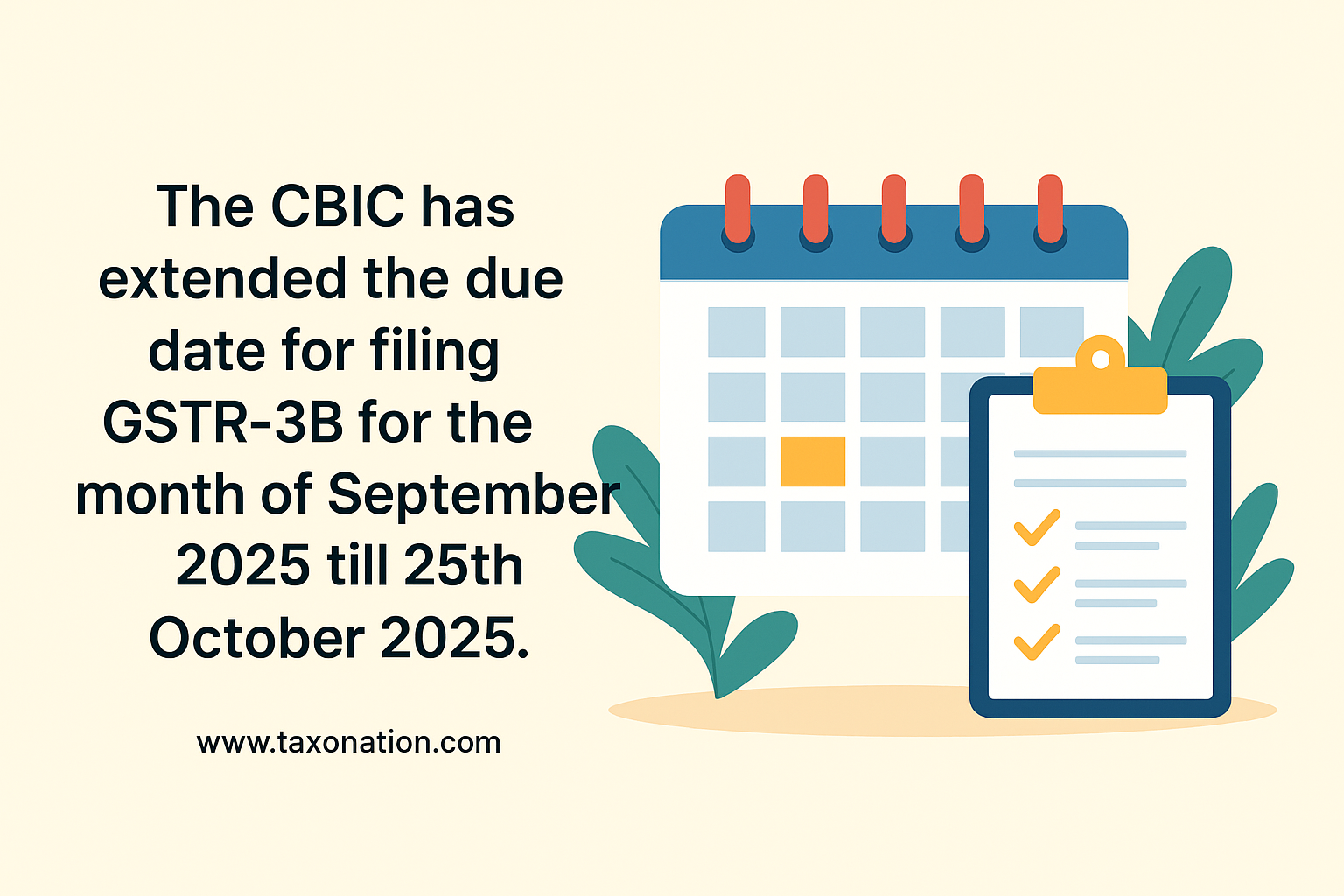 The CBIC has extended the due date for filing GSTR-3B for the month of September 2025 till 25th October 2025.